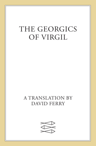 The Georgics of Virgil