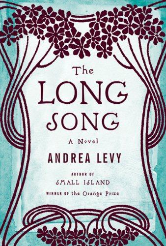 The Long Song: A Novel