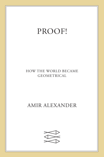 Proof! How the World Became Geometrical