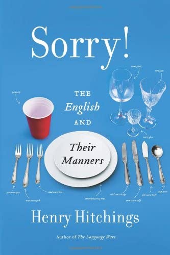 Sorry!: The English and Their Manners