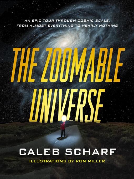 The Zoomable Universe