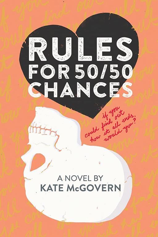 Rules for 50/50 Chances: A Novel