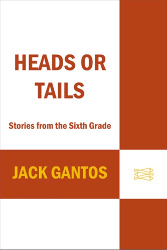 Heads or Tails: Stories from the Sixth Grade (Jack Henry)