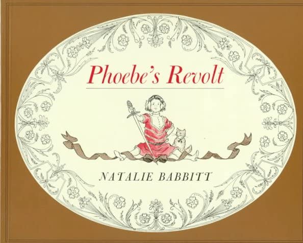 Phoebe's Revolt (A Sunburst Book)