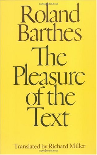 The Pleasure of the Text