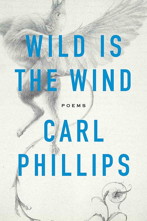 Wild Is the Wind: Poems