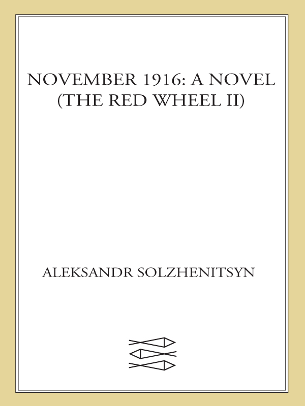 November 1916--A Novel