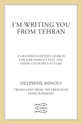 I'm Writing You from Tehran