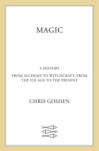 Magic: A History