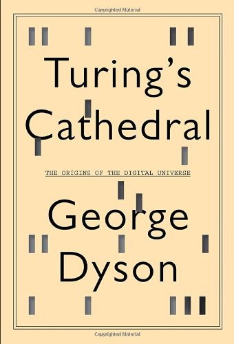 Turing's Cathedral