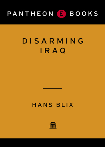 Disarming Iraq Disarming Iraq Disarming Iraq