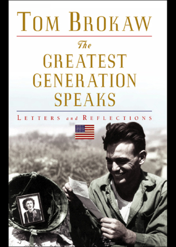 The Greatest Generation Speaks