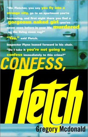 Confess, Fletch