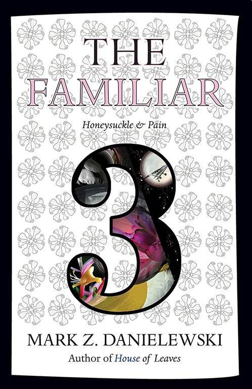 The Familiar, Volume 3: Honeysuckle &amp; Pain