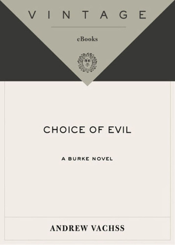 Choice of Evil