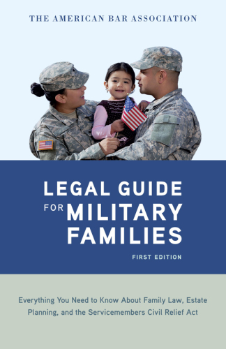 The American Bar Association Legal Guide for Military Families