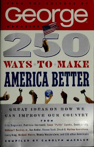 250 Ways to Make America Better