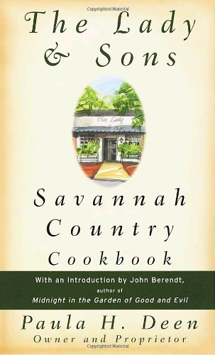 The Lady &amp; Sons Savannah Country Cookbook