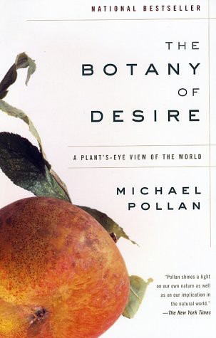 The Botany of Desire