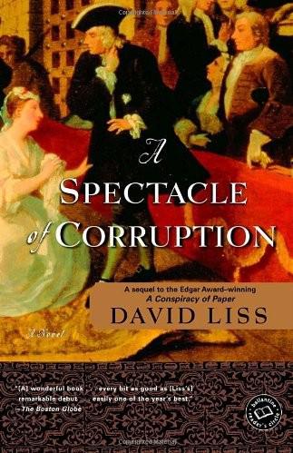 A Spectacle of Corruption: A Novel (Benjamin Weaver)