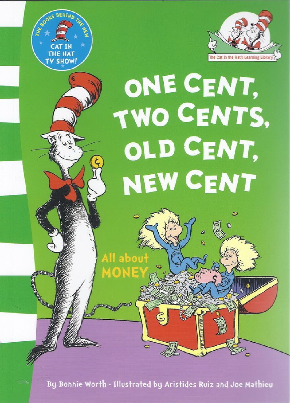 One Cent, Two Cents, Old Cent, New Cent