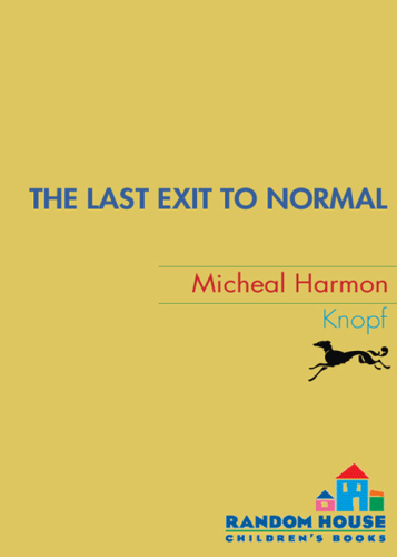 The Last Exit to Normal