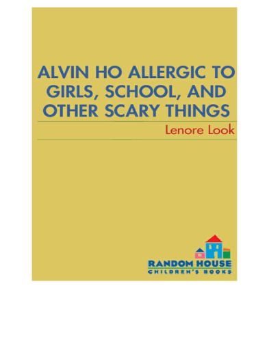 Allergic to Girls, School, and Other Scary Things