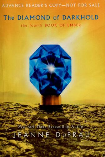 The Diamond of Darkhold (The City of Ember Book 3)