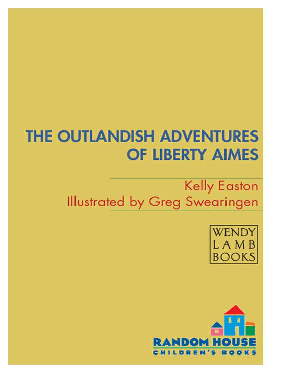 The Outlandish Adventures of Liberty Aimes