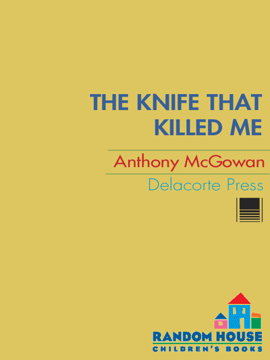 The Knife That Killed Me