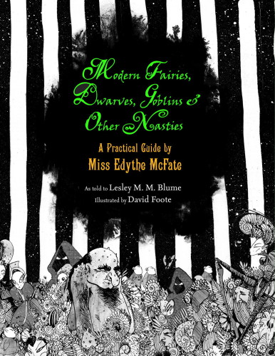 Modern Fairies, Dwarves, Goblins, and Other Nasties