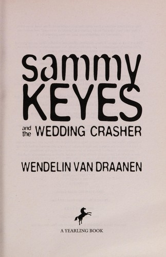 Sammy Keyes and the Wedding Crasher