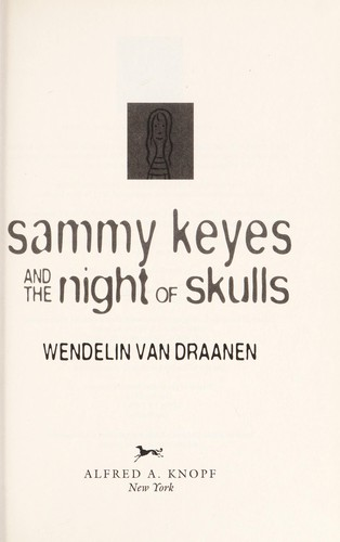 Sammy Keyes and the Night of Skulls