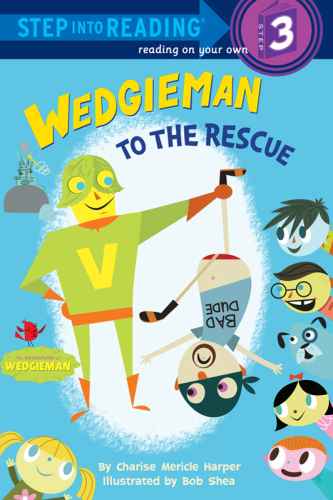 Wedgieman to the Rescue