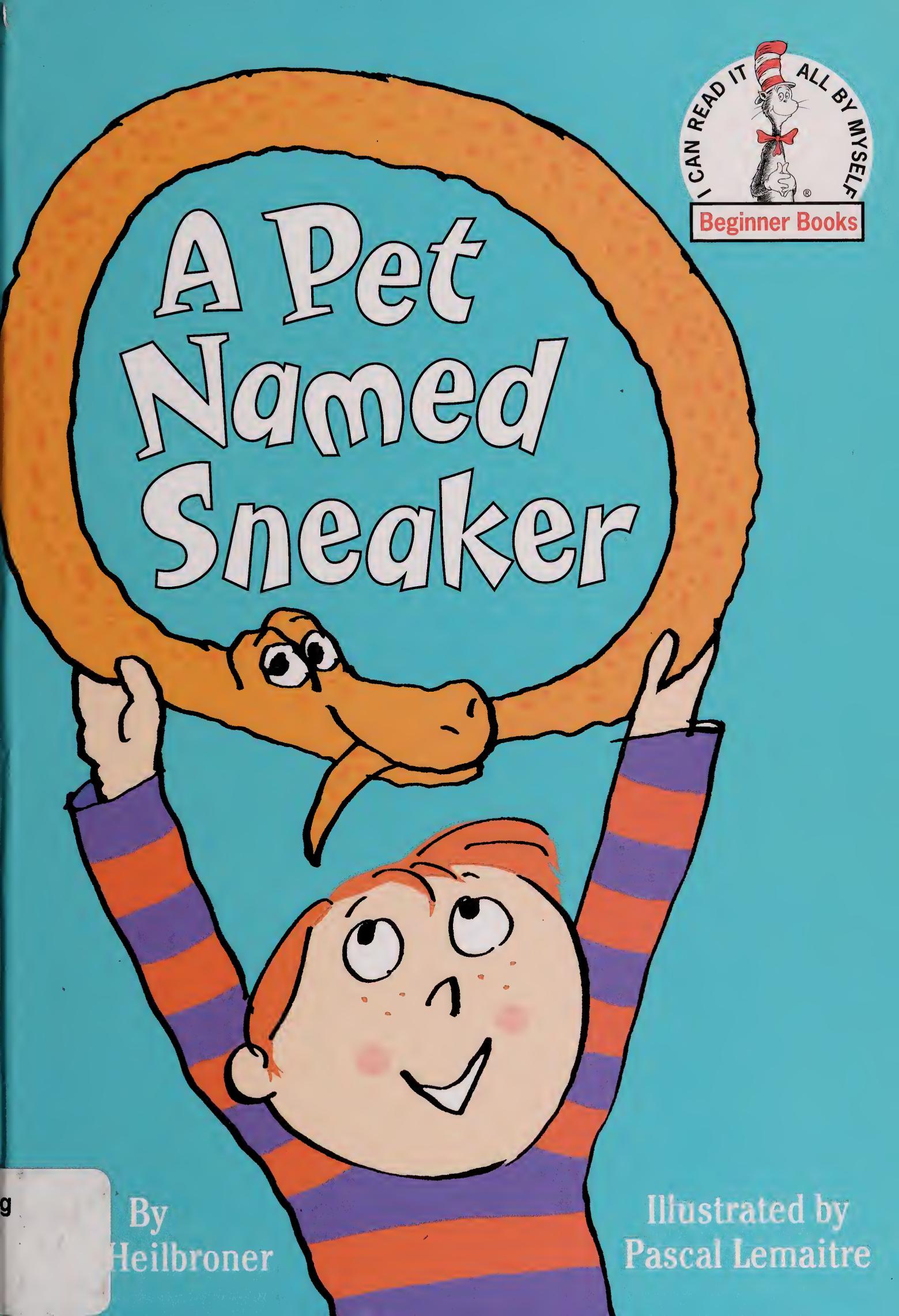 A Pet Named Sneaker