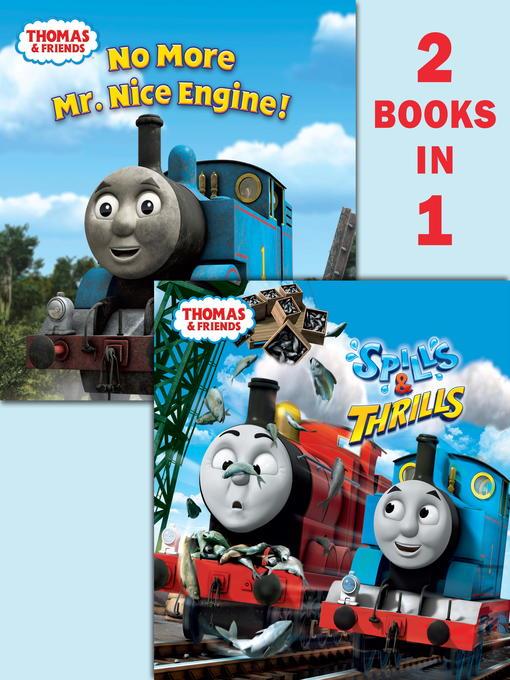 Thomas & Friends Spills & Thrills/ No More Mr. Nice Engine (Thomas & Friends)