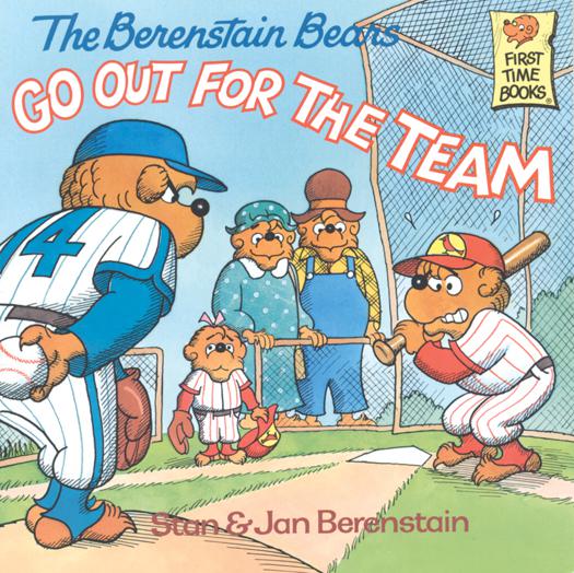 The Berenstain Bears Go Out for the Team