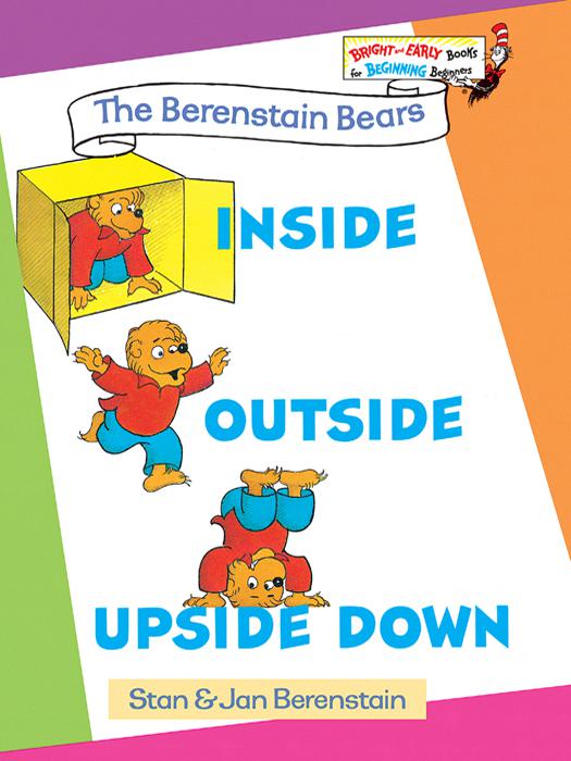 The Berenstain Bears Inside Outside Upside Down