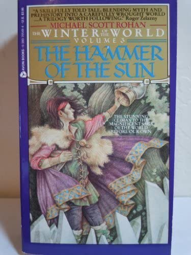 The Hammer of the Sun (Winter of the World, Vol 3)