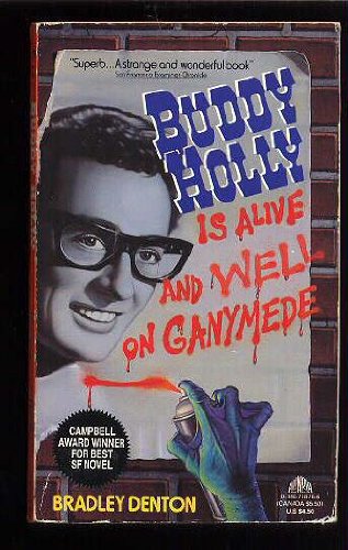 Buddy Holly is Alive and Well on Ganymede