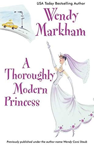 A Thoroughly Modern Princess (Avon Romance)