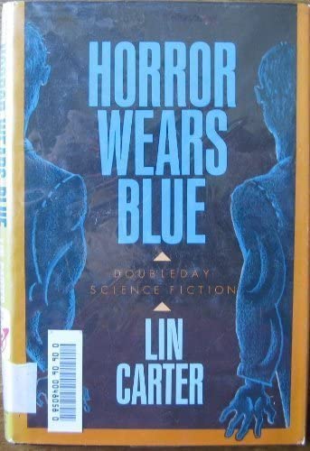 Horror Wears Blue (Doubleday Science Fiction)