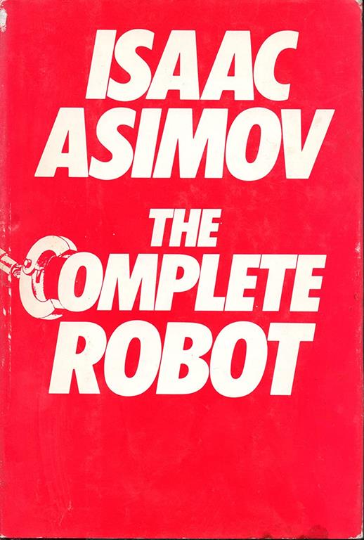 The Complete Robot