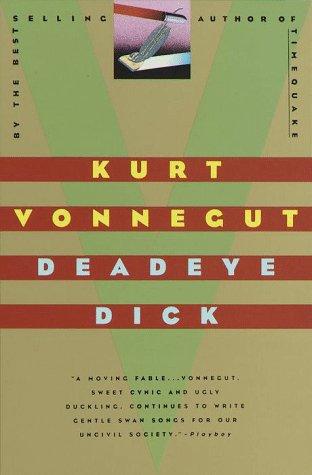 Deadeye Dick: A Novel, Packaging May Vary