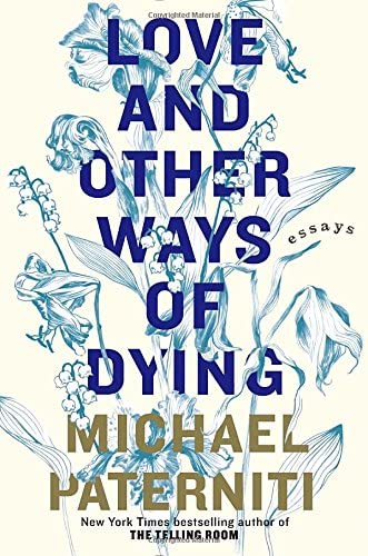 Love and Other Ways of Dying