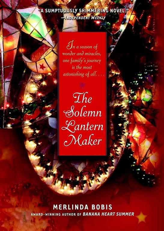 The Solemn Lantern Maker: A Novel