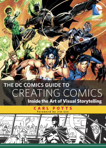 The DC Comics Guide to Creating Comics