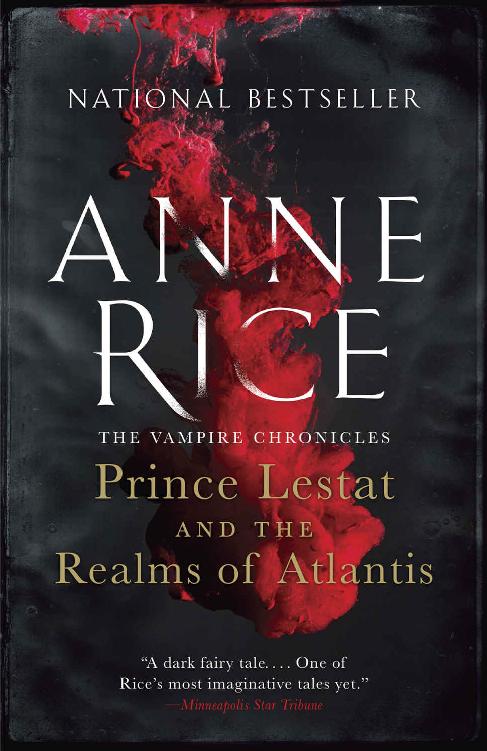 Prince Lestat and the Realms of Atlantis