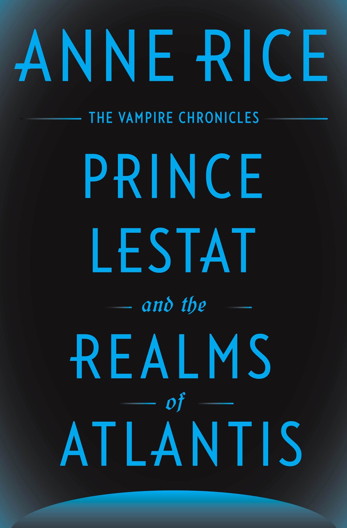 Prince Lestat and the Realms of Atlantis