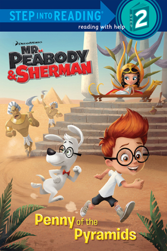 Penny of the Pyramids (Mr. Peabody &amp; Sherman)